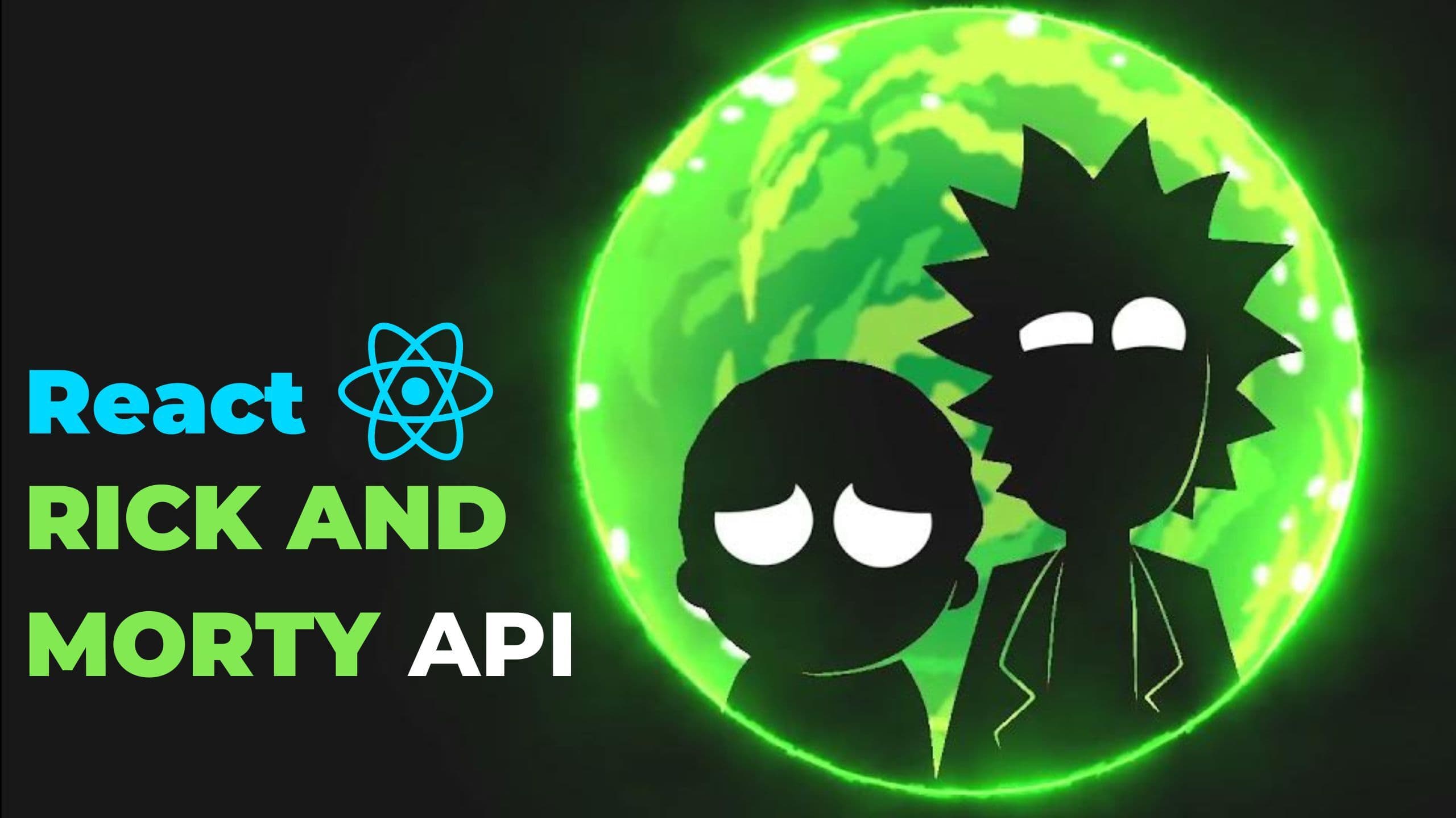 React, Rick and Morty